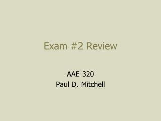 Exam #2 Review