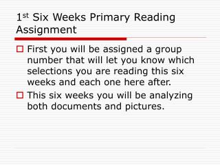 1 st Six Weeks Primary Reading Assignment