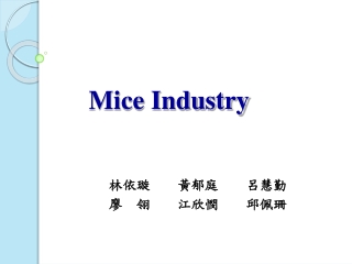 Mice Industry