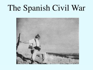 The Spanish Civil War