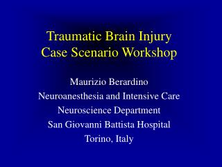 Traumatic Brain Injury Case Scenario Workshop