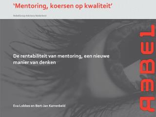 ‘Mentoring, koersen op kwaliteit’