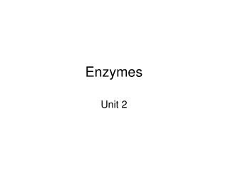 Enzymes