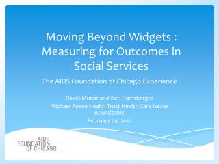 Moving Beyond Widgets : Measuring for Outcomes in Social Services