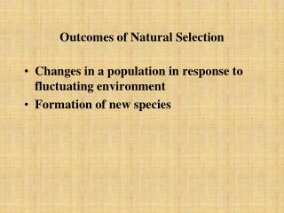 Outcomes of Natural Selection