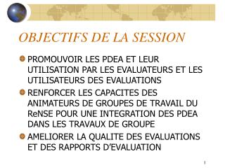 OBJECTIFS DE LA SESSION