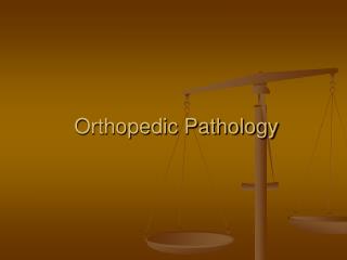 Orthopedic Pathology