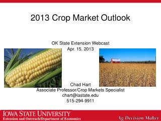 2013 Crop Market Outlook