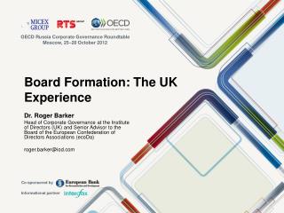 Board Formation: The UK Experience