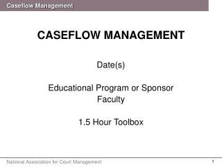 CASEFLOW MANAGEMENT