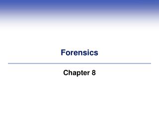 Forensics