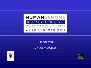 Richman Wee University of Otago