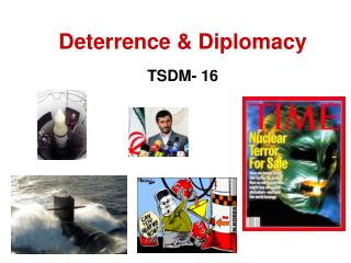 Deterrence & Diplomacy
