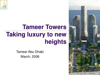 Tameer Towers Taking luxury to new heights