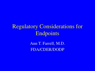 Regulatory Considerations for Endpoints