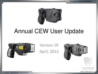 Annual CEW User Update