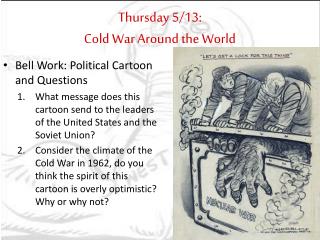 Thursday 5/13: Cold War Around the World