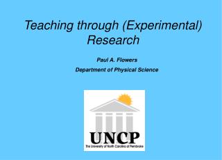 Teaching through (Experimental) Research