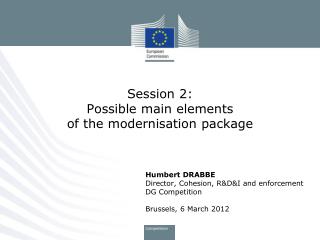Session 2: Possible main elements of the modernisation package