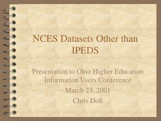 NCES Datasets Other than IPEDS