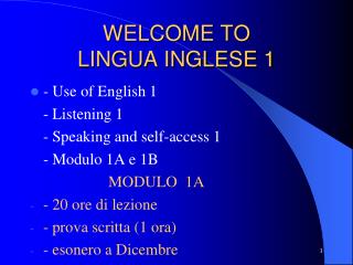 WELCOME TO LINGUA INGLESE 1