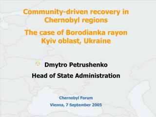 Community-driven recovery in Chernobyl regions The case of Borodianka rayon Kyiv oblast, Ukraine