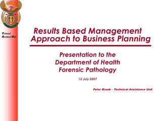 Results Based Management Approach to Business Planning Presentation to the Department of Health