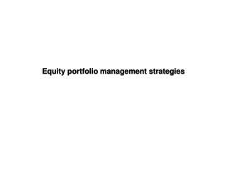 Equity portfolio management strategies