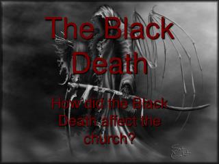 The Black Death