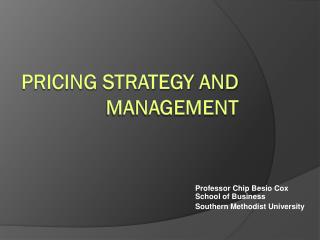 Pricing Strategy and Management