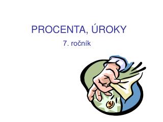 PROCENTA, ÚROKY
