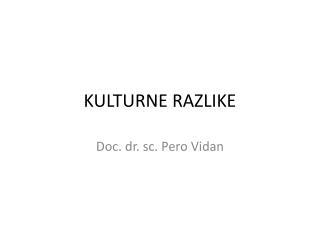 KULTURNE RAZLIKE