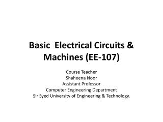 Basic Electrical Circuits &amp; Machines (EE-107)