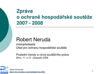 Zpráva o ochraně hospodářské soutěže 2007 - 2008