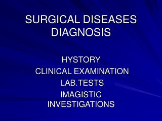 SURGICAL DISEASES DIAGNOSIS