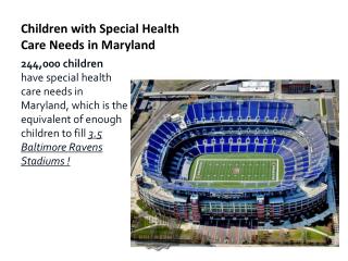 Children with Special Health Care Needs in Maryland