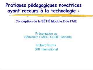 Pratiques pédagogiques novatrices ayant recours à la technologie :