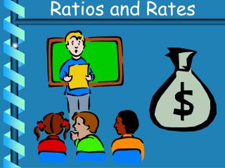 Ratios and Rates