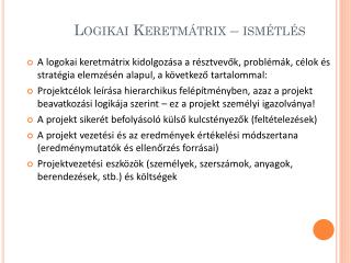 Logikai Keretmátrix – ismétlés