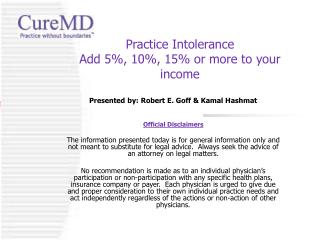 Practice Intolerance Add 5%, 10%, 15% or more to your income