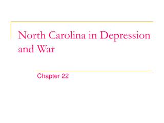 North Carolina in Depression and War