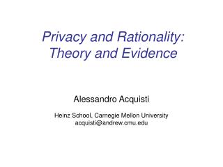Privacy and Rationality: Theory and Evidence