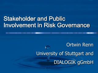 Stakeholder and Public Involvement in Risk Governance