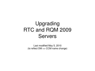 Upgrading RTC and RQM 2009 Servers