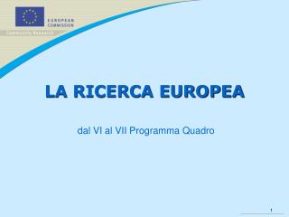 LA RICERCA EUROPEA