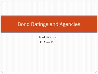 Bond Ratings and Agencies