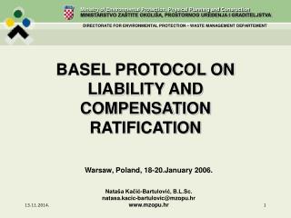 BASEL PROTOCOL ON LIABILITY AND COMPENSATION RATIFICATION