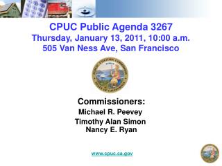 CPUC Public Agenda 3267 Thursday, January 13, 2011, 10:00 a.m. 505 Van Ness Ave, San Francisco