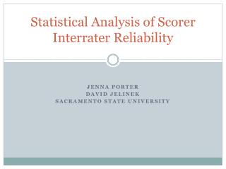 Statistical Analysis of Scorer Interrater Reliability