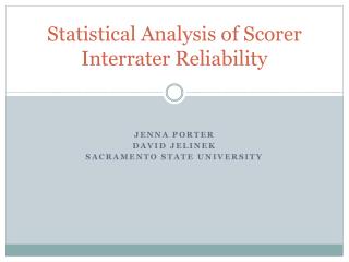 Statistical Analysis of Scorer Interrater Reliability